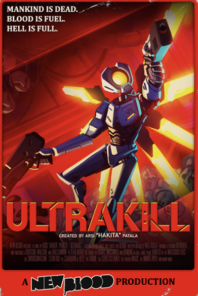 Official poster made by ULTRAKILL’s parent company, New Blood Studios.
